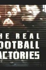 Watch The Real Football Factories Vodly